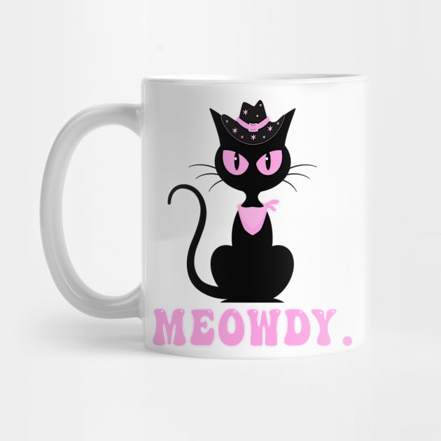 Funny Meowdy Cowboy Cat Meme Apparel Cowboy Culture and Cat Lovers by drag is art